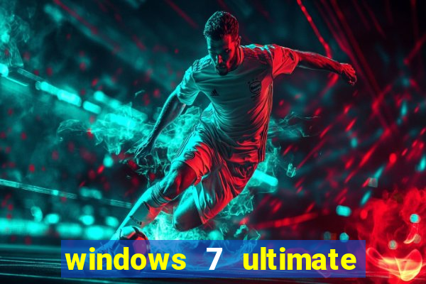 windows 7 ultimate 32 bits download iso